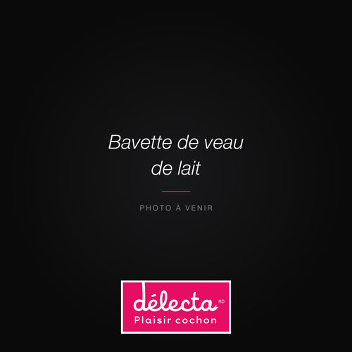 Bavette de veau de lait