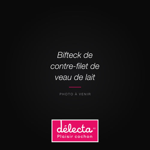 Bifteck de contre-filet de veau de lait