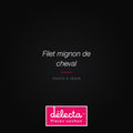 Filet mignon de cheval