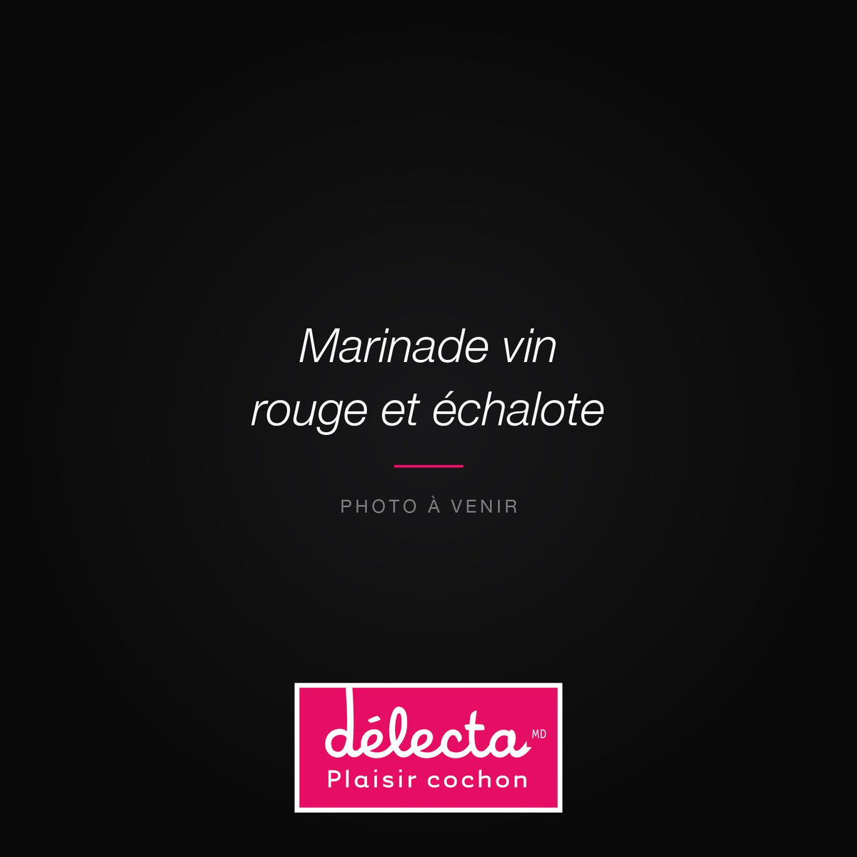 Marinade vin rouge et échalote