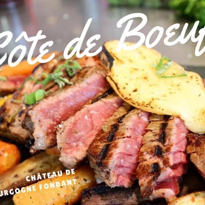 Côte de bœuf grillée tranchée, fromage Château de Bourgogne fondant et légumes